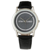 Stay Focused Motivational Watch Inspirationalquote