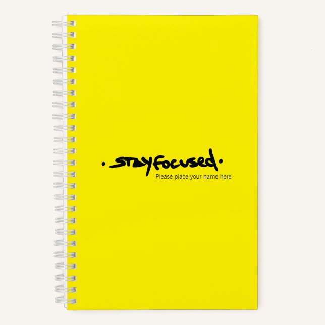 STAY FOCUSED | Spiral Notebook (Front)