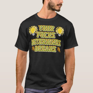 stay focused T-Shirt