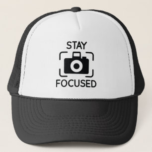 Stay Focused Trucker Hat