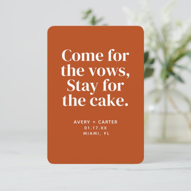 Stay for the Cake Funny Wedding Save the Date Invitation (Standing Front)