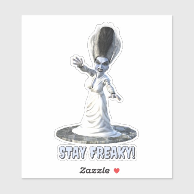 Stay Freaky! Bride of Frankenstein Sticker (Sheet)
