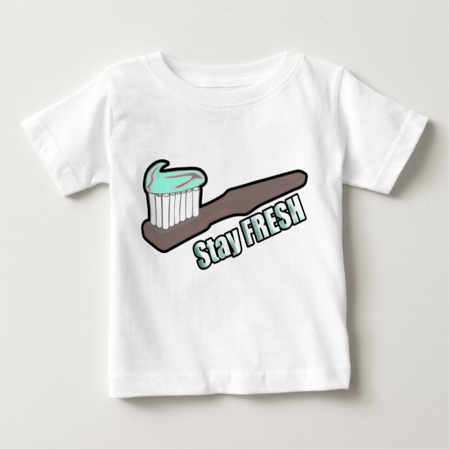 Stay Fresh Baby T-Shirt (Front)