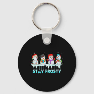 Stay Frosty Fun Christmas Cool Snowman Women Kids Keychain
