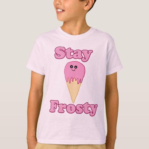 Stay Frosty Ice Cream Cone Kids Shirt