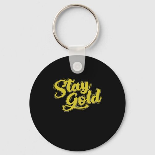 Stay gold keychain