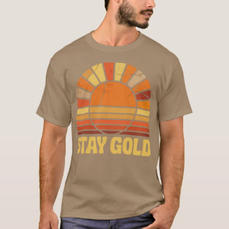 Stay Gold - Outsiders Classic 1980s Retro T-Shirt