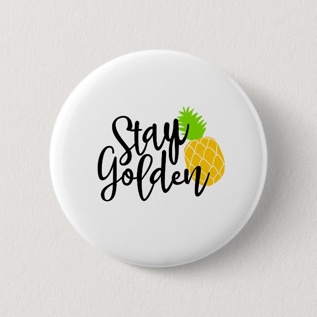 Stay golden button (Front)