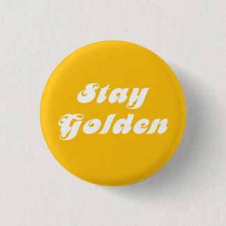 Stay Golden Button