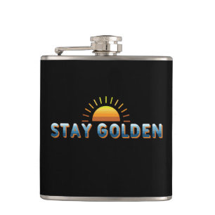 Stay Golden Flask