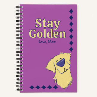 "Stay Golden" Golden Retriever Personalized Custom Notebook