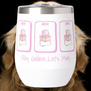 Stay Golden... Let's Mahj Personalized Dog Thermal Wine Tumbler