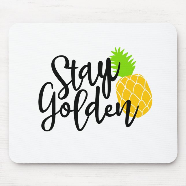 Stay golden mouse pad (Front)