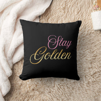 Stay Golden Pink & Gold Script Throw Pillow