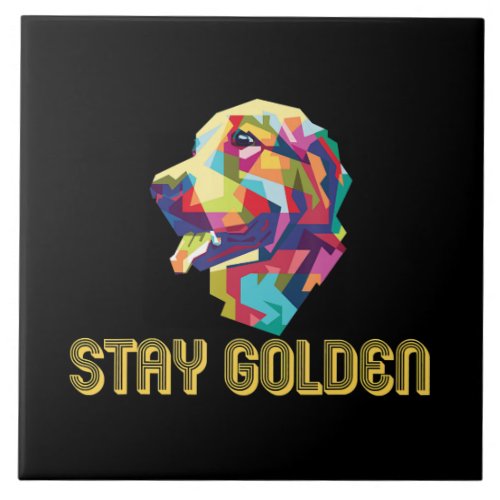 Stay Golden Retriever Gift Dog Mom Birthday Gift Ceramic Tile