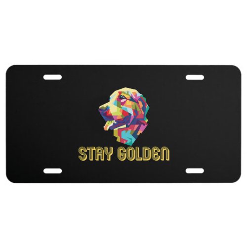 Stay Golden Retriever Gift Dog Mom Birthday Gift License Plate