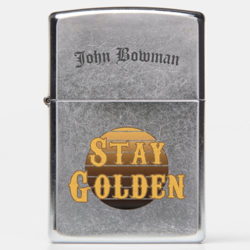 Stay golden vintage zippo lighter