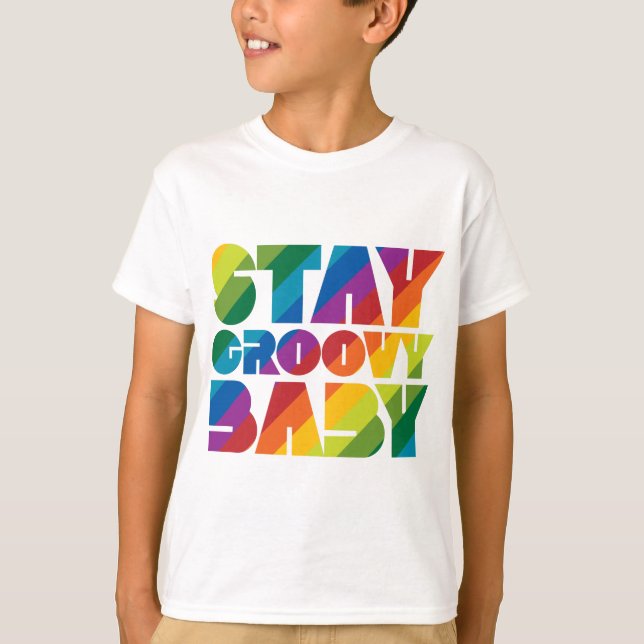 Stay Groovy Baby T-Shirt (Front)