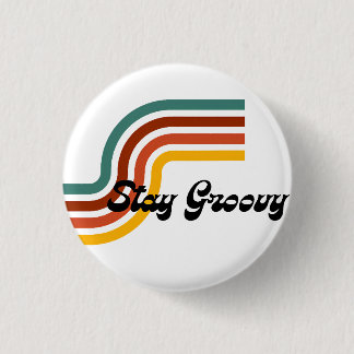 Stay Groovy Custom-Cut Vinyl Sticker Button