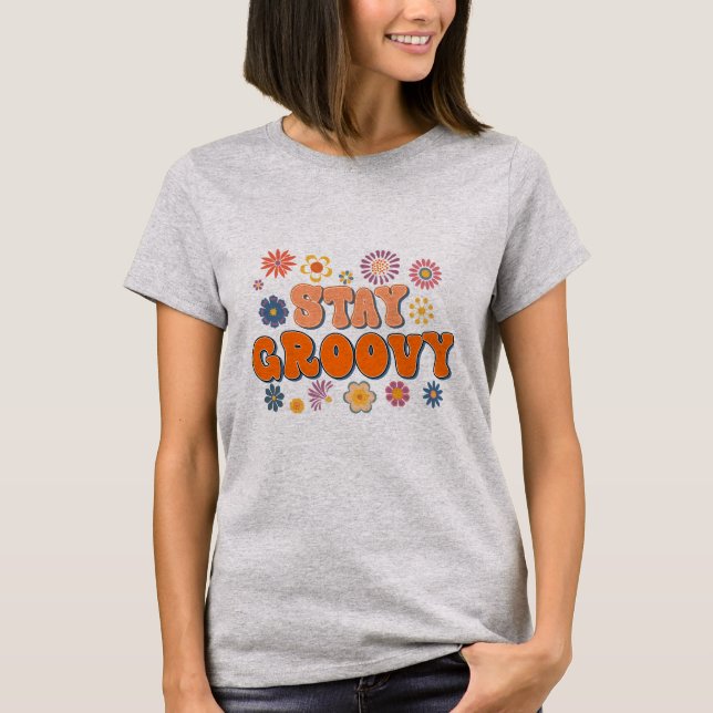 Stay Groovy Flower Power 60's Retro T-Shirt (Front)