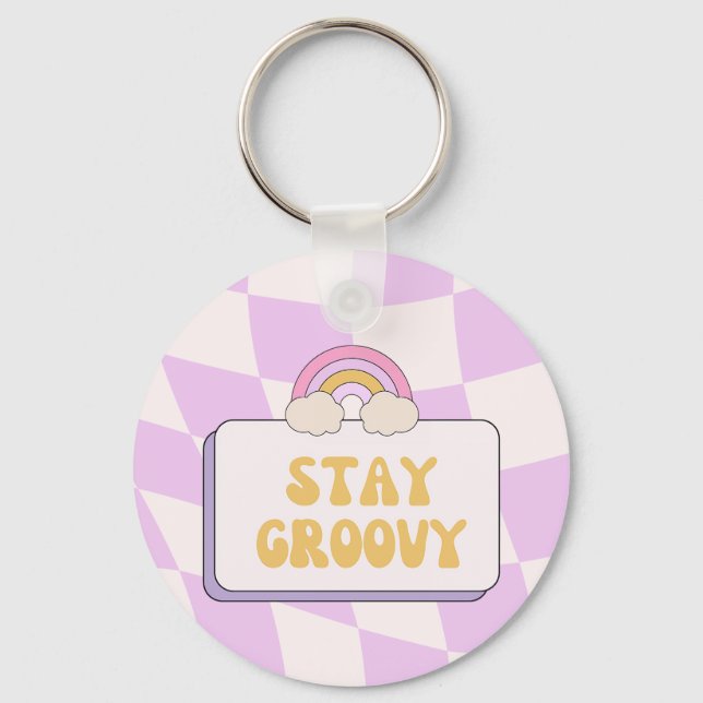 Stay Groovy Keychain (Front)