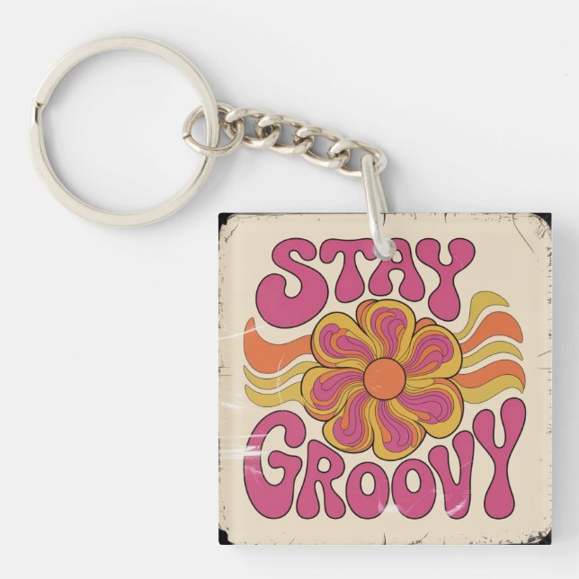 Stay Groovy Keychain (Front)