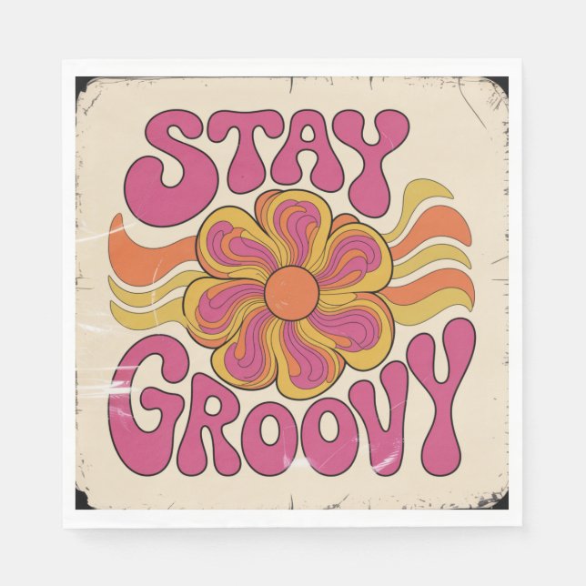 Stay Groovy Napkins (Front)