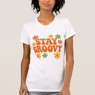 Stay groovy retro daisy flower power design T-Shirt