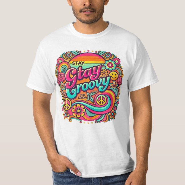 Stay Groovy T-Shirt (Front)
