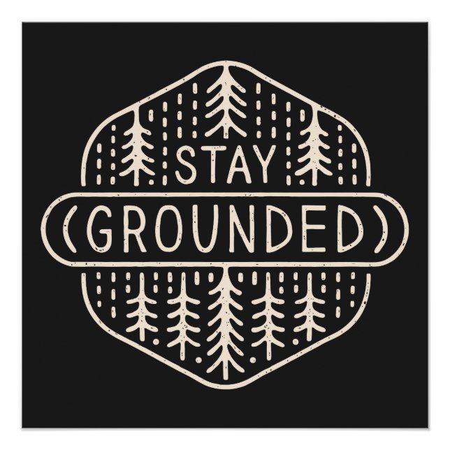 Stay grounded grounding forest bathing poster (Front)
