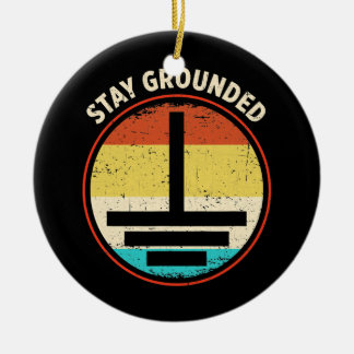 Stay Grounded Retro Electrician Ceramic Ornament