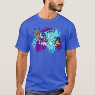 Stay High Rainbow Butterfly Paint Splat  T-Shirt