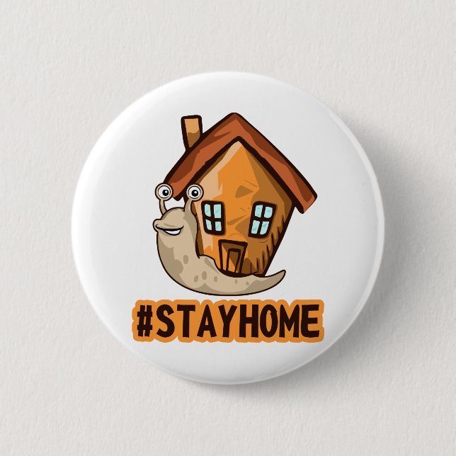 Stay Home Button (Front)