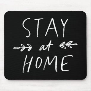 Stay Home   Hand Drawn Font Mouse Pad
