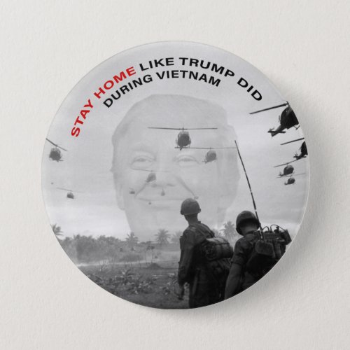 STAY HOME LIKE TRUMP DID BUTTON
