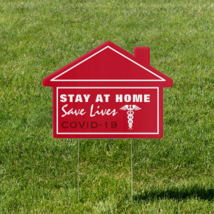 Stay Home Save Lives Coronavirus Covid 19 Sign