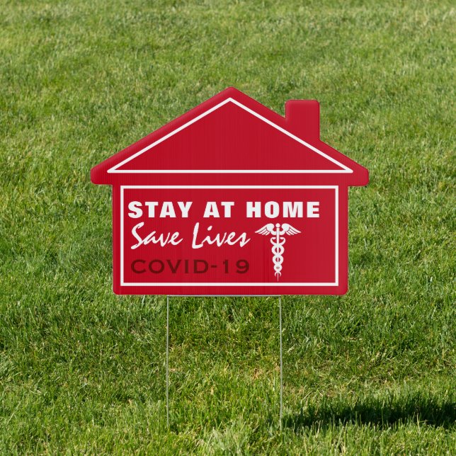 Stay Home Save Lives Coronavirus Covid 19 Sign (Insitu)