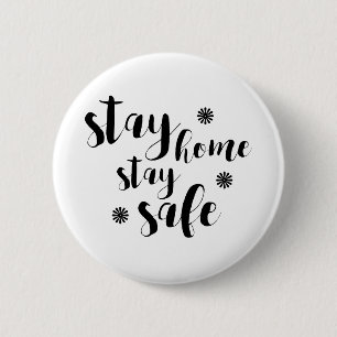 Stay Home Stay Safe Button