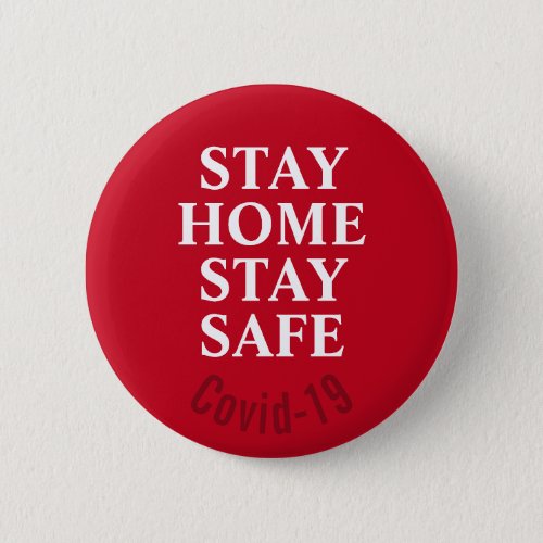 Stay Home Stay Safe Coronavirus Covid_19 Red Button