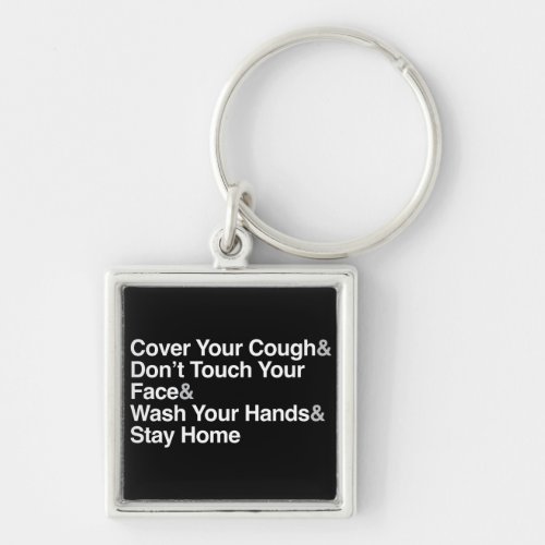 Stay Home Stay Safe Instructions Keychain