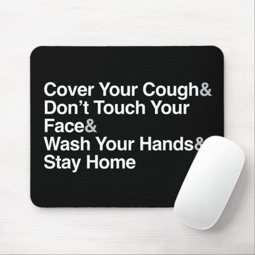 Stay Home Stay Safe Instructions Mouse Pad
