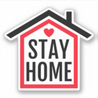 Stay home stay safe sticker