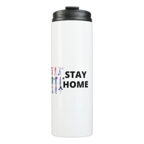 Stay Home Stay Safe White Doctors Advice Thermal Tumbler
