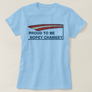 STAY HOPEY CHANGEY, AMERICA! T-Shirt