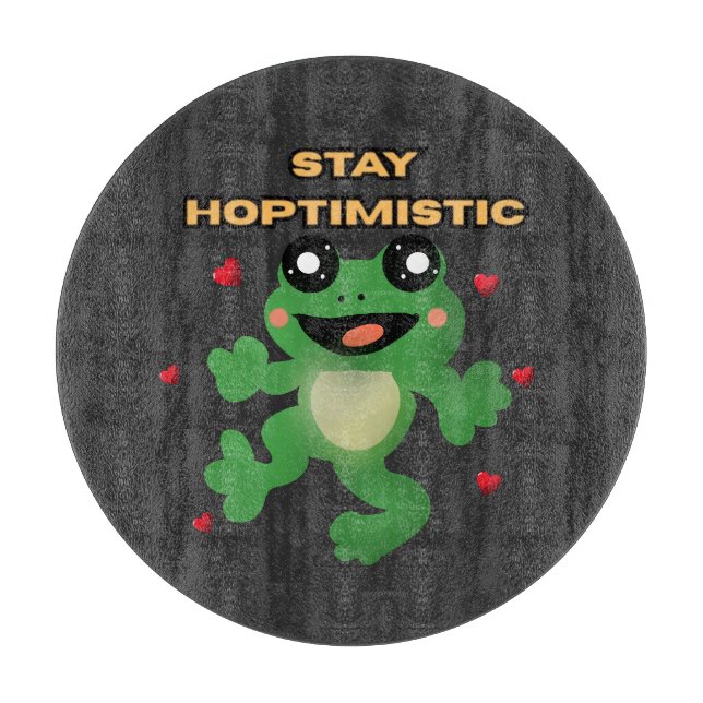 Stay Hoptimistic Cute Frog Pun Funny Frog Lover Gi Cutting Board (Front)
