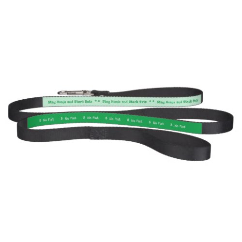 Stay Humble and Stack Sats Standard size Dog Lease Pet Leash