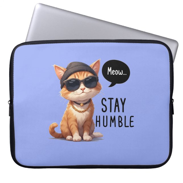 Stay Humble Cat Design Laptop Case Electronics Bag (Front)
