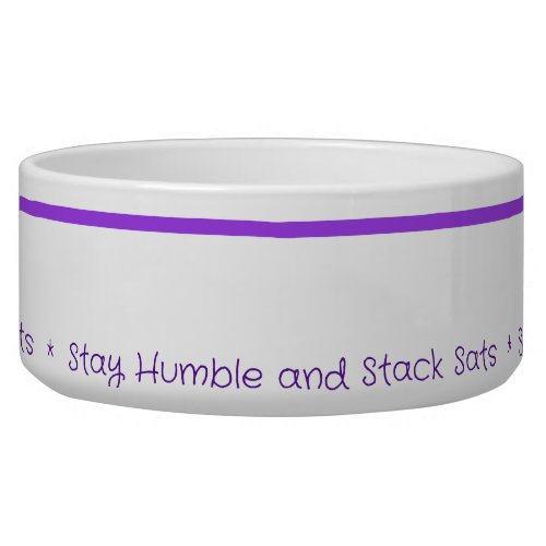 Stay  Humble lovely Ceramic Pet Bowl