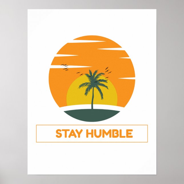 Stay Humble – Minimal Motivational Quote Design Poster (Front)