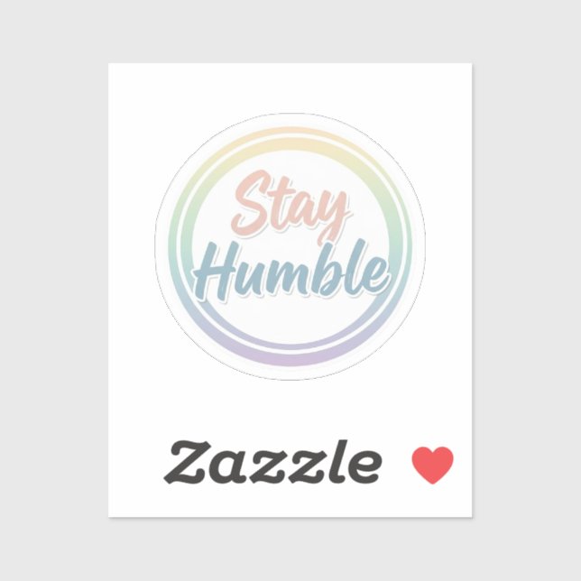 Stay Humble Pastel Quote Circle design  Sticker (Sheet)